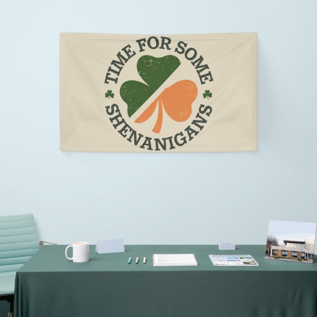 St. Patrick's Time For Some Shenanigans Clover  Banner (Tradeshow)
