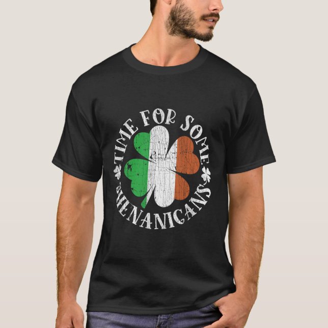 St. Patrick's Time For Some Shenanigans Clover Fun T-Shirt (Front)
