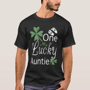 St Patricku2019s day one lucky auntie design new a T-Shirt