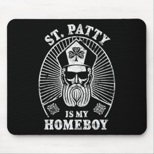 St Patty Is My Homeboy Vintage Funny St Patrick's Mouse Pad