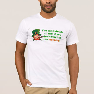 St. Patty's Day Drinkin' Shirt!! T-Shirt