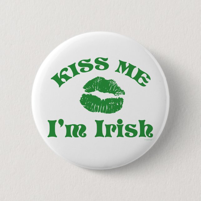 St. Patty's Day Kiss Me I'm Irish 6 Cm Round Badge (Front)