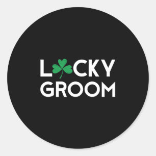 St Pattys Patricks Day Groom Bachelor Long Sleeve Classic Round Sticker