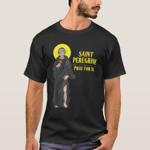 St Peregrine Patron Saint of Cancer Patients Catho T-Shirt