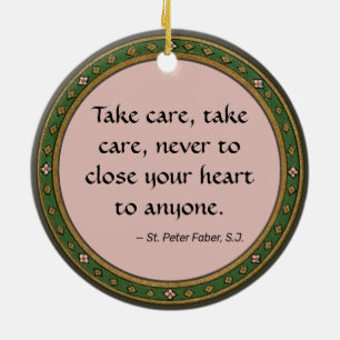 St. Peter Faber (BK 051; famous quote) Ceramic Ornament