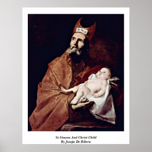 St.Simeon And Christ Child By Jusepe De Ribera Poster