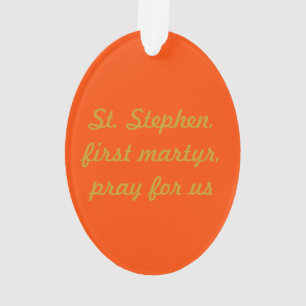 St. Stephen the ProtoMartyr (PM 08) Acrylic Ornament