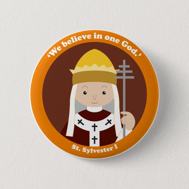 St. Sylvester I 6 Cm Round Badge (Front)
