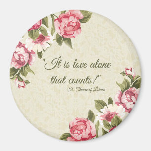 St. Therese "Love Alone that Counts" with Pink Ros Magnet