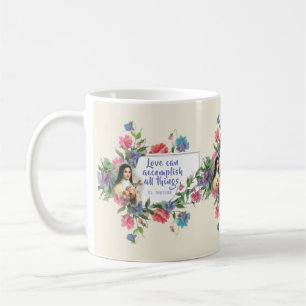St. Therese Love Quote Mug
