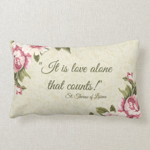 St. Therese of Lisieux Saying LOVE Pink Roses Lumbar Cushion