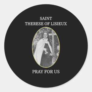 St. Therese of Lisieux T-Shirt Saint Little Flower Classic Round Sticker