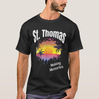 St Thomas Making Memories Matching Family Vacation T-Shirt