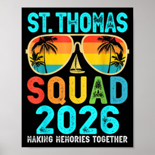 St Thomas Squad 2026 Vacation Friends Family Poster