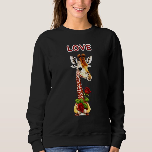 St Valentine Day Love Giraffe holding roses Sweatshirt (Front)