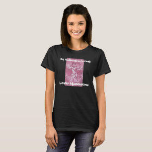 St Valentine's Day Love Massacre T-shirt