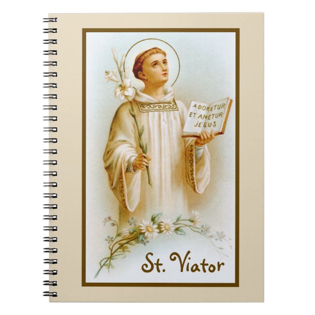 St. Viator of Lyon the Catechist (BF 02) Notebook (Front)