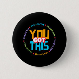 Staar Day Mode On Teacher Testing 6 Cm Round Badge