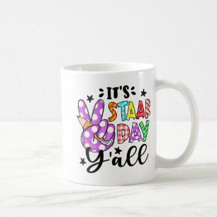 Staar Day Yall Peace Sign Teacher Funny Test Day Coffee Mug