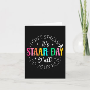Staar Day Yall Test Day Exam State Testing Day Tea Card