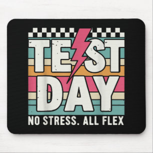 Staar State Test Teacher Testing Day No Stress All Mouse Pad