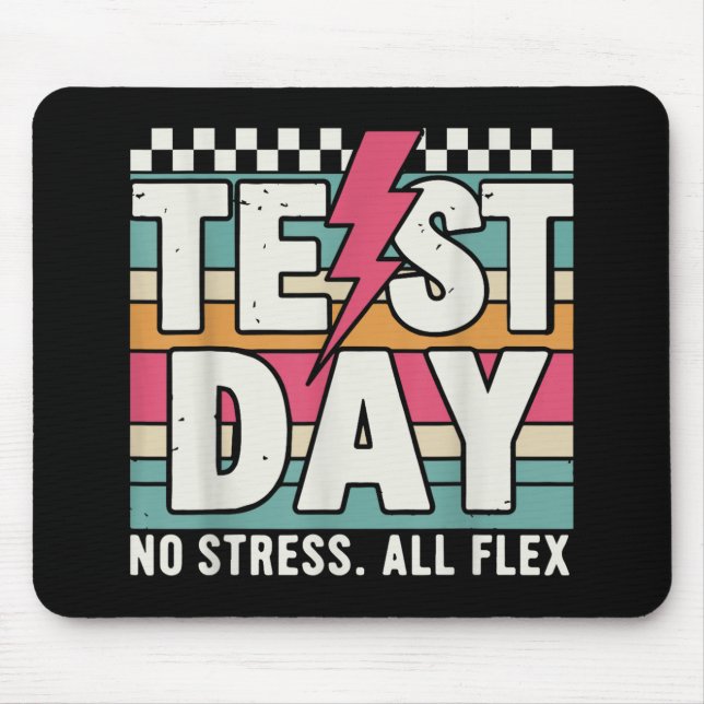 Staar State Test Teacher Testing Day No Stress All Mouse Pad (Front)