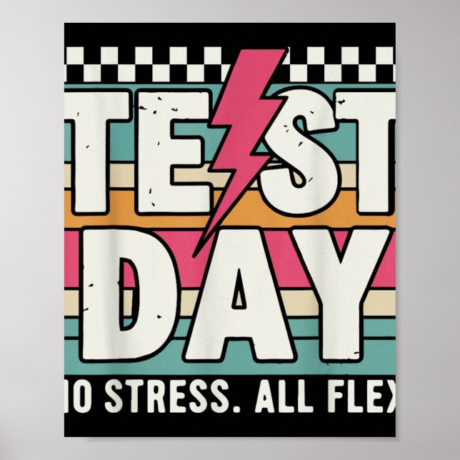 Staar State Test Teacher Testing Day No Stress All Poster (Front)