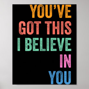 Staar State Testing Day Motivation Got This Poster
