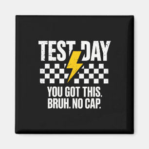 Staar State Testing Day Motivation You Got This Br Magnet