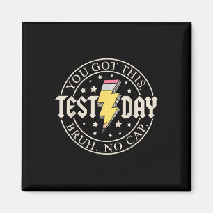 Staar State Testing Day Motivation You Got This Br Magnet
