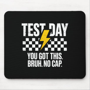 Staar State Testing Day Motivation You Got This Br Mouse Pad