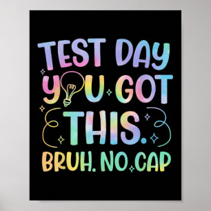 Staar State Testing Day Motivation You Got This Br Poster