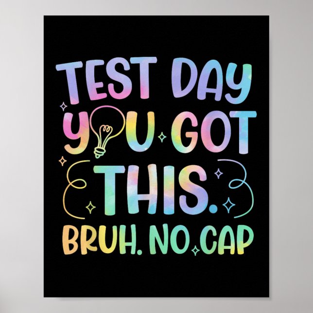 Staar State Testing Day Motivation You Got This Br Poster (Front)