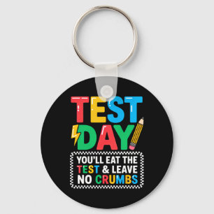 Staar State Testing Day Motivation You Will Eat Th Key Ring