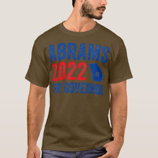 Stacey Abrams For Governor 2022 T-Shirt
