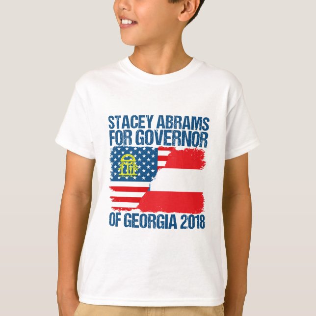 Stacey Abrams for Governor of Georgia 2018 T-Shirt (Front)