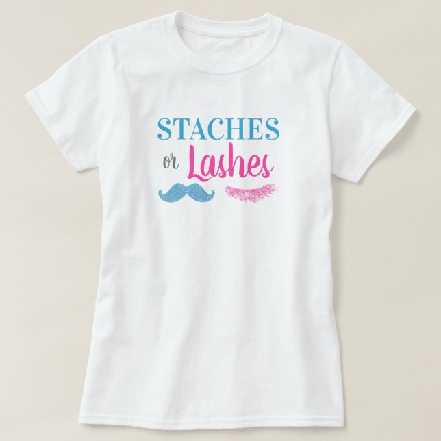 Staches or Lashes Gender Reveal T-Shirt (Design Front)