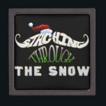 Staching Through the Snow Gift Box<br><div class="desc">Funny Moustache  Christmas parody - instead of Dashing through the Snow.. it's .. well you  know.. Staching through the Snow.. - the moustache is created using word art</div>