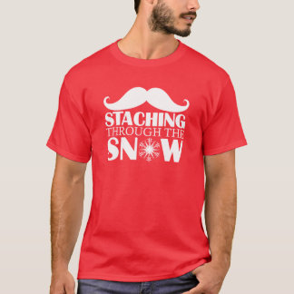STACHING THROUGH THE SNOW (Light Letters) T-Shirt