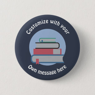Stack of Books Reading Library Custom Text 6 Cm Round Badge