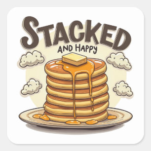 Stacked And Happy Pancakes Syrup Delight Square Sticker