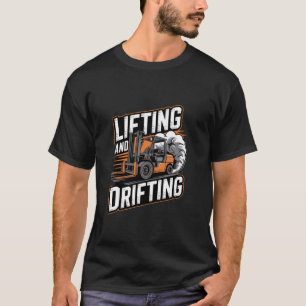 Stacking It High Since Forever Forklift Operator T-Shirt