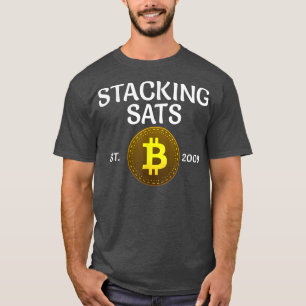 Stacking Sats Bitcoin Since 2009 Crypto Whale BTC T-Shirt