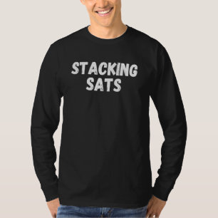 Stacking Sats Defi Hodl Bitcoin Crypto Currency Pl T-Shirt