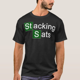 Stacking Sats Satoshis Bitcoin Crypto  T-Shirt