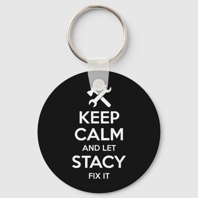 Stacy Fix Quote Funny Birthday Personalised Name Key Ring (Front)