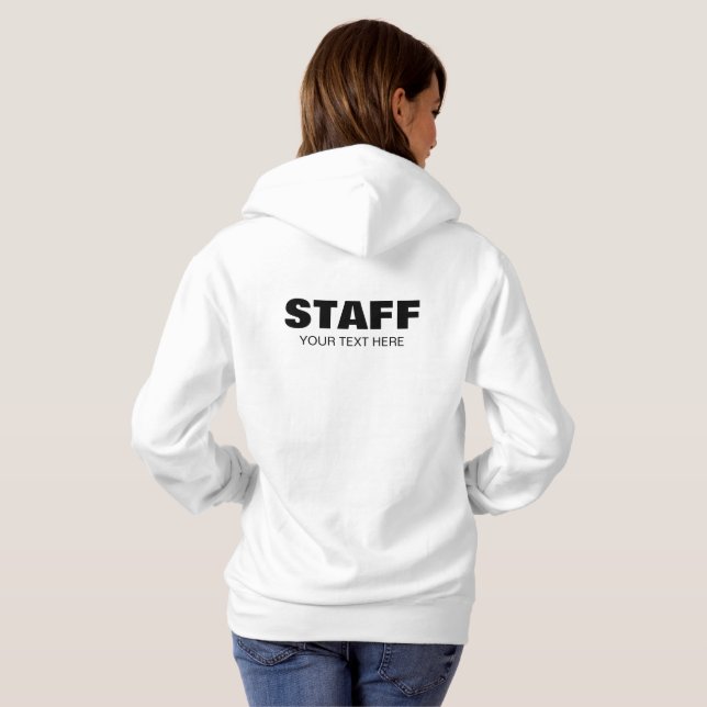 Staff Crew Member Add Your Logo Text Here Womens Hoodie (Back Full)
