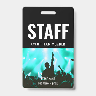 Staff Custom Event or Concert Name  ID Badge