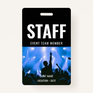 Staff Custom Event or Concert Name  ID Badge