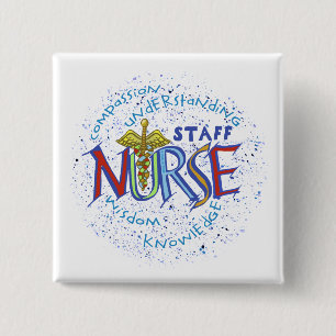 Staff Nurse Motto 15 Cm Square Badge